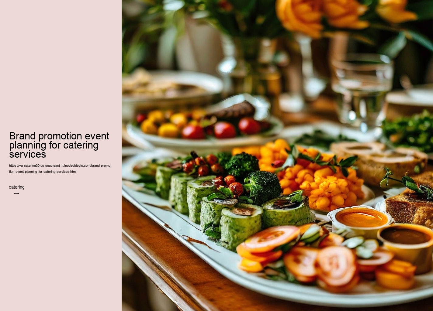 Brand promotion event planning for catering services